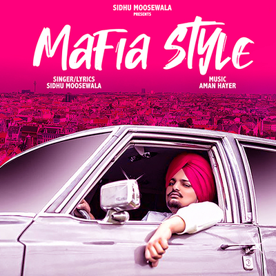 Mafia Style By Sidhu Moose Wala's cover