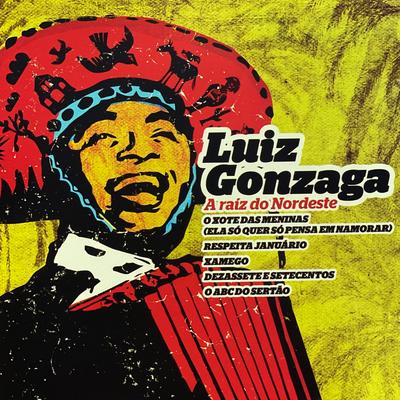 Dezassete e Setecentos By Luiz Gonzaga's cover