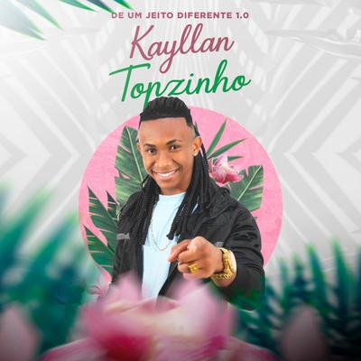 Kayllan o Topzinho's cover