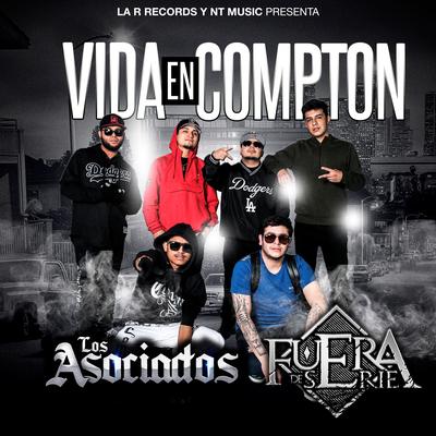 Vida en Compton (feat. Fuera de Serie)'s cover