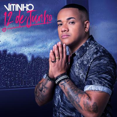 12 de Junho By Vitinho's cover