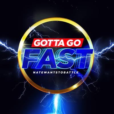 Gotta Go Fast's cover