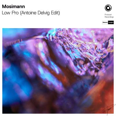 Low Pro (Antoine Delvig Edit) By Mosimann, Antoine Delvig's cover