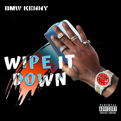 Wipe It Down By BMW KENNY's cover