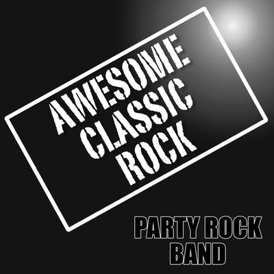 Wonderful Tonight By Party Rock Band's cover