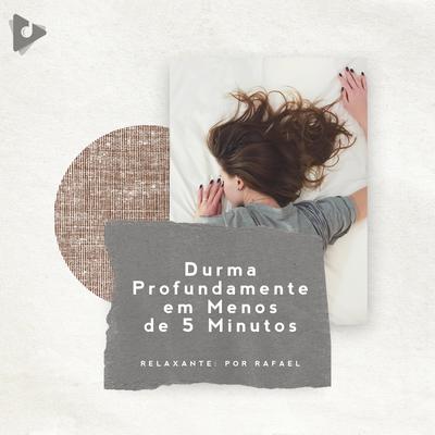 Olhos Sonolentos By Relaxante: Por Rafael, Música De Relajación Para Dormir Profundamente, Música Relaxante para Dormir Profundamente's cover