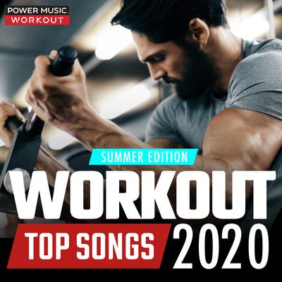Workout Top Songs 2020 - Summer Edition's cover