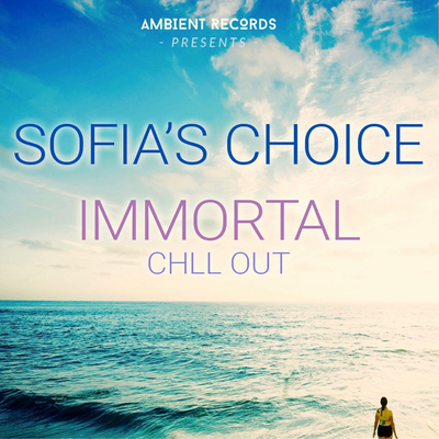 Immortal By Sofia's Choice's cover