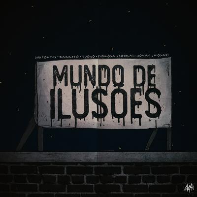 Mundo de Ilusões By Tuono, Lucas Pedrosa, Sobral, Novac, Hiosaki, Sadstation, Luis Fortes, Barreto's cover