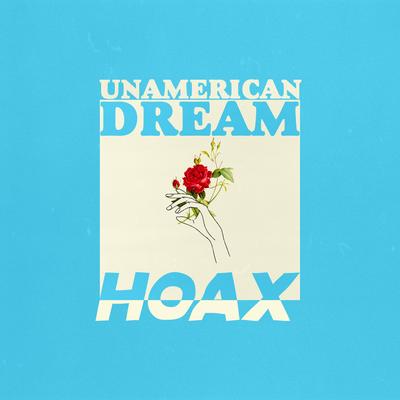 Unamerican Dream By HOAX's cover