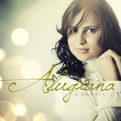 A Glória By Alugiana's cover
