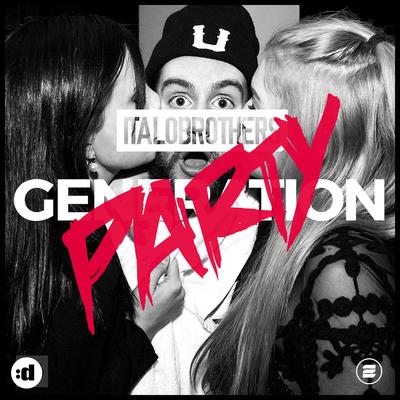 Generation Party's cover