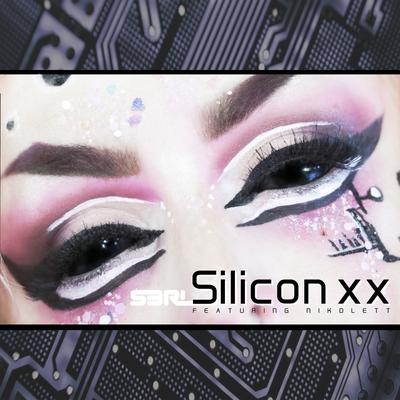 Silicon XX (DJ Edit) By S3RL, Nikolett's cover