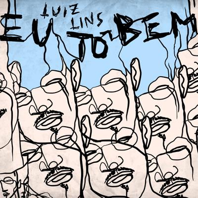 Eu Tô Bem By Luiz Lins's cover