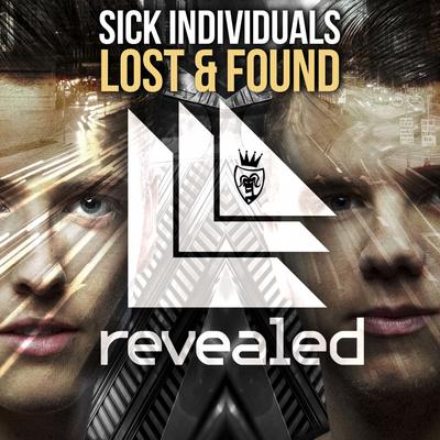 Lost & Found (Radio Edit) By Sick Individuals's cover