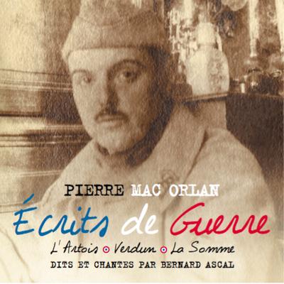 Écrits de guerre de Pierre Mac Orlan (L'artois-verdun-la somme)'s cover