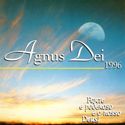 Glória ao Nosso Deus By Agnus Dei's cover