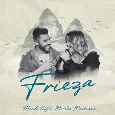 Frieza (Ao Vivo) By Marília Mendonça's cover