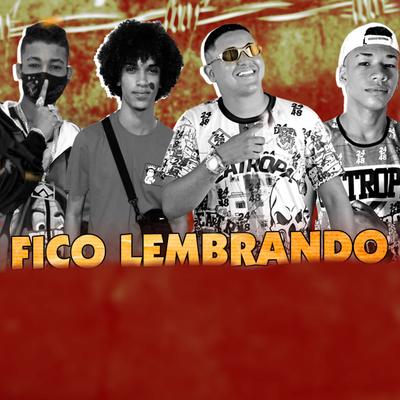 Fico Lembrando By Nuno Boladão, R10 O Pinta, MC Corea, MC Nicolas da Z.O's cover