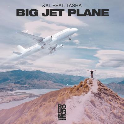 Big Jet Plane By AL, Tasha's cover