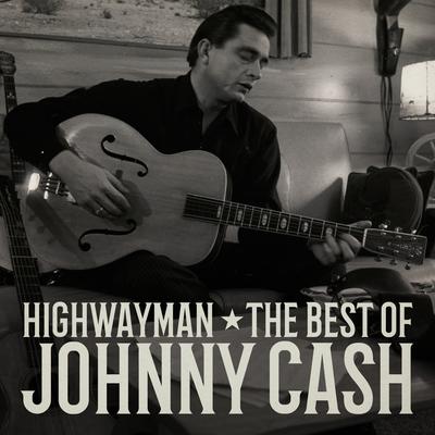 Highwayman: The Best of Johnny Cash's cover