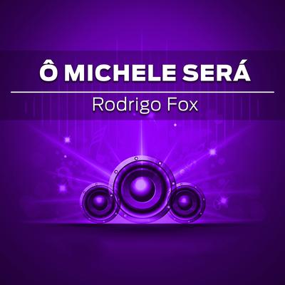 Ô Michele Será?'s cover