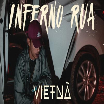 Inferno Rua By VIETNÃ's cover