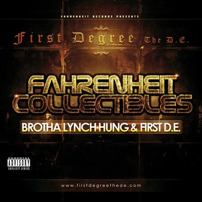 Fahrenheit Collectibles, Brotha Lynch Hung and First D.E.'s cover