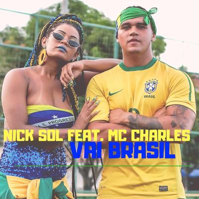 Vai Brasil By Nick Sol, MC Charles's cover