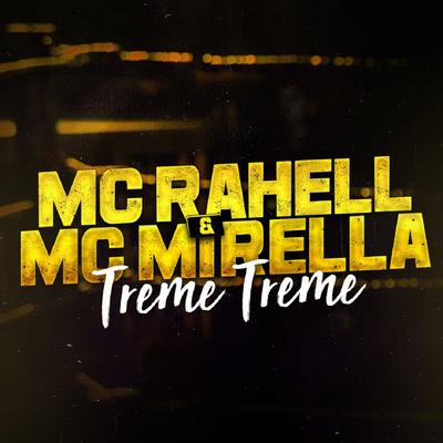 Treme Treme By MC Rahell, MC Mirella's cover