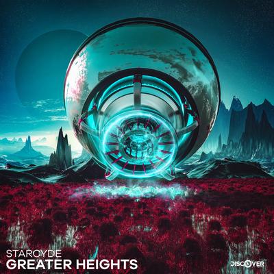 Greater Heights By Starcyde's cover