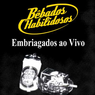 Isso É o Blues (Ao Vivo) By Bêbados Habilidosos's cover