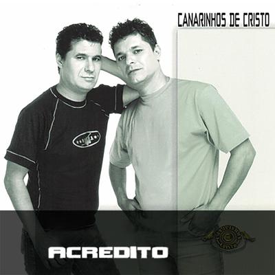 Acredito By Canarinhos de Cristo's cover