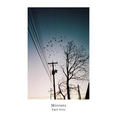 Mirrors By Emil Friis's cover