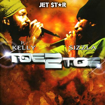 Toe 2 Toe - Junior Kelly and Sizzla's cover