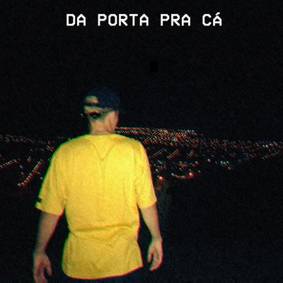 Da Porta pra Cá's cover