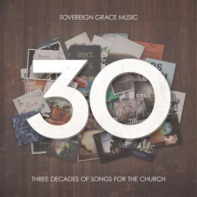 30: Three Decades of Songs for the Church's cover