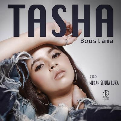 Merah Sejuta Luka By Tasha Bouslama's cover