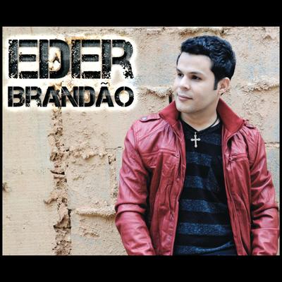 Deixa eu chorar By Eder Brandão's cover