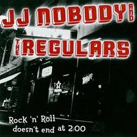 JJ Nobody and The Regulars's avatar cover