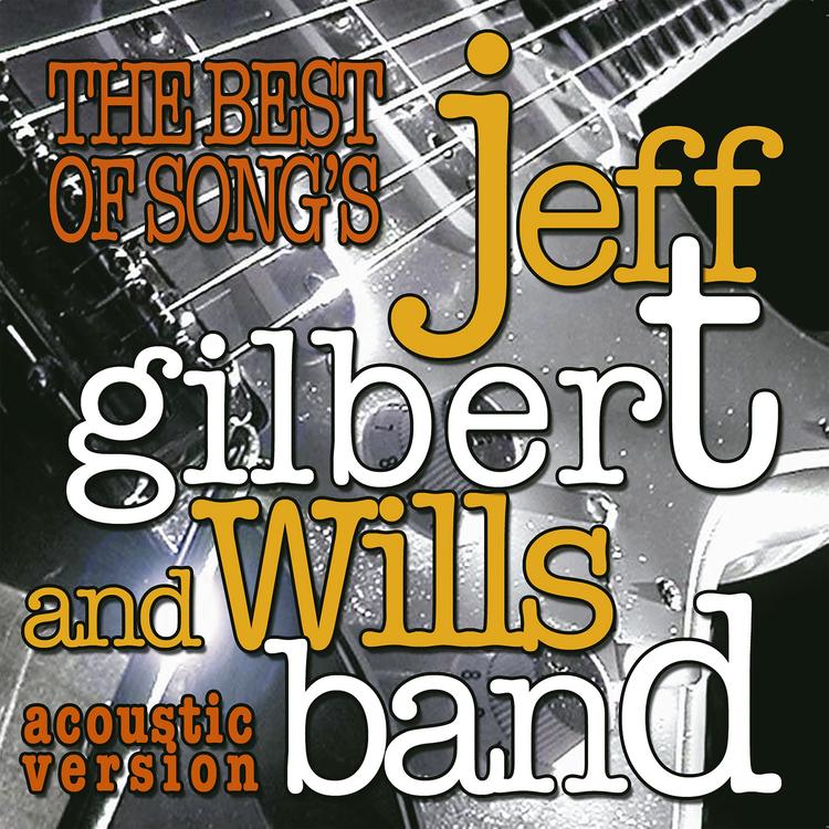 Jeff Gilbert And Wills Band's avatar image