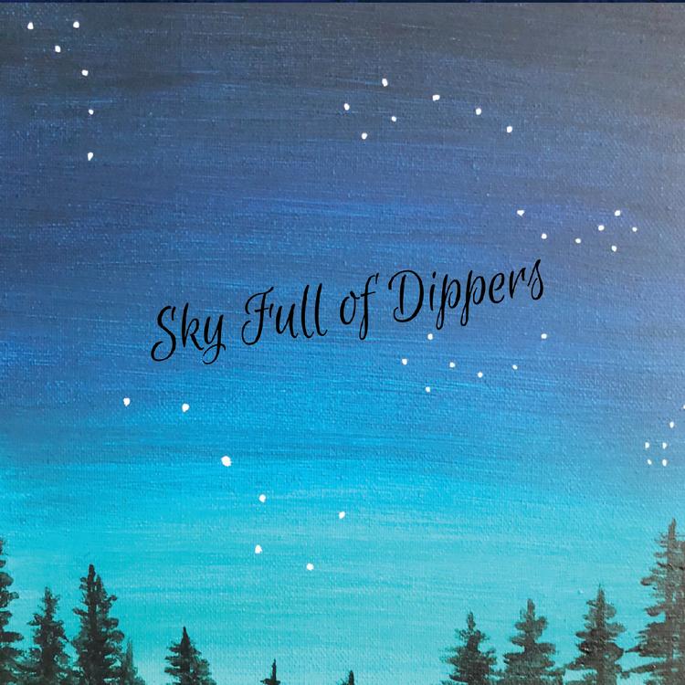 Sky Full of Dippers's avatar image