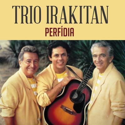 Perfídia By Trio Irakitan's cover