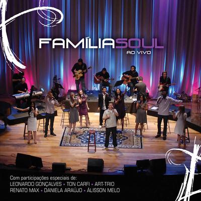 Quero Te Amar (Ao Vivo) By Familia Soul, Art'Trio's cover