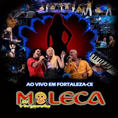 Não Sou Feliz Mais (Ao Vivo) By Moleca 100 Vergonha's cover