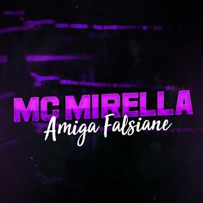 Amiga Falsiane By MC Mirella's cover