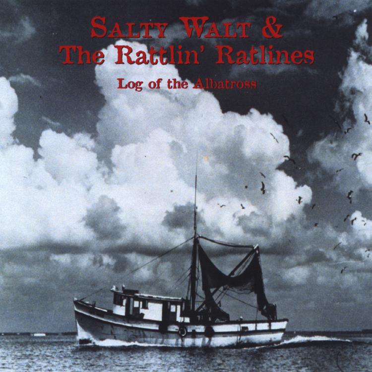 Salty Walt & The Rattlin' Ratlines's avatar image