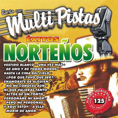 Canta Con Multi Pistas Exitos Norteños's cover