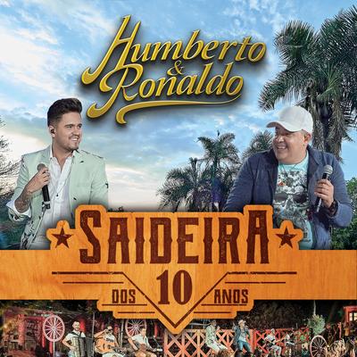 Canto, Bebo e Choro (Ao Vivo) By Humberto & Ronaldo's cover