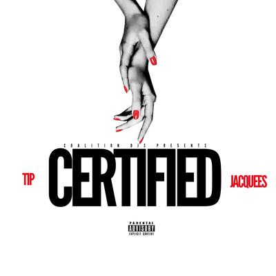 Certified By T.I., Jacquees's cover